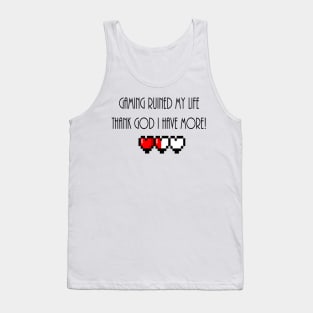 Gamer lives! Tank Top